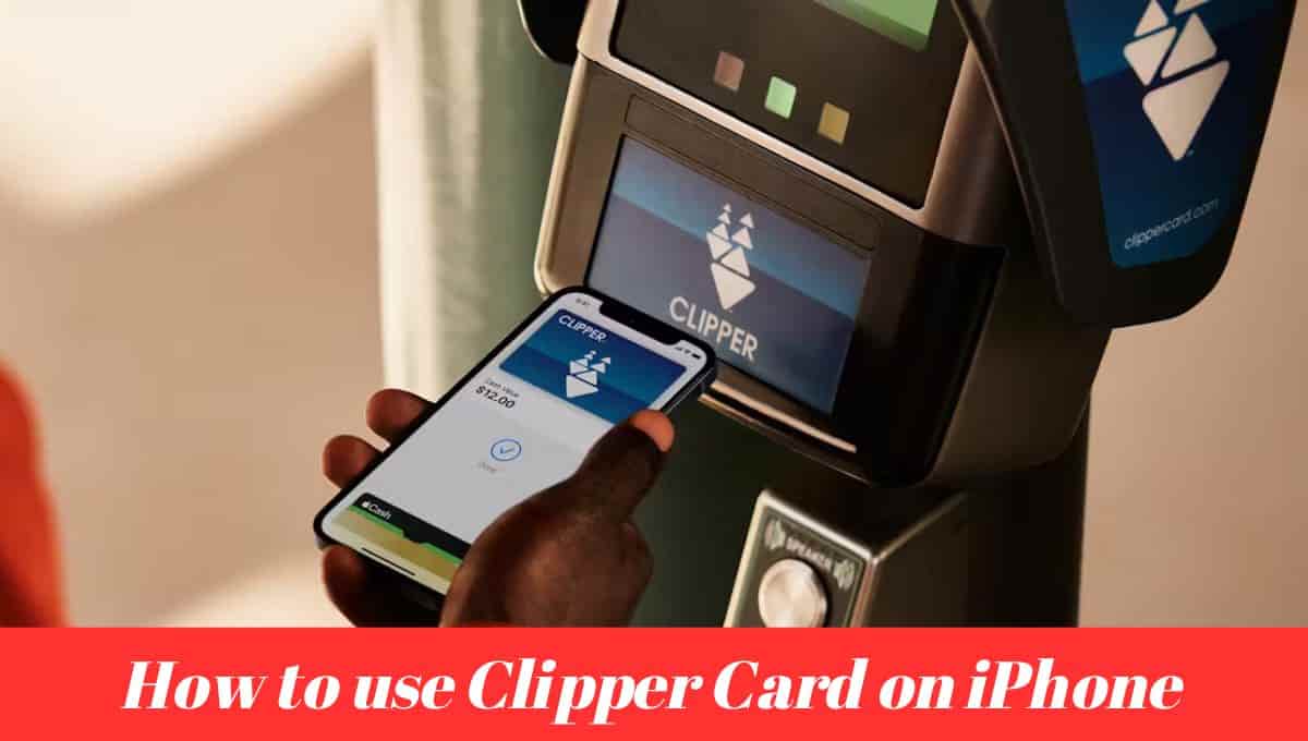 How to use Clipper Card on iPhone