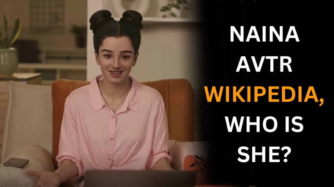 Naina Avtr Wikipedia, Instagram, Who is She, is A Real Person